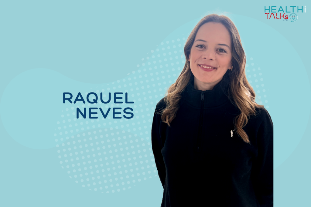 Raquel Neves . Healthi talks by F3M
