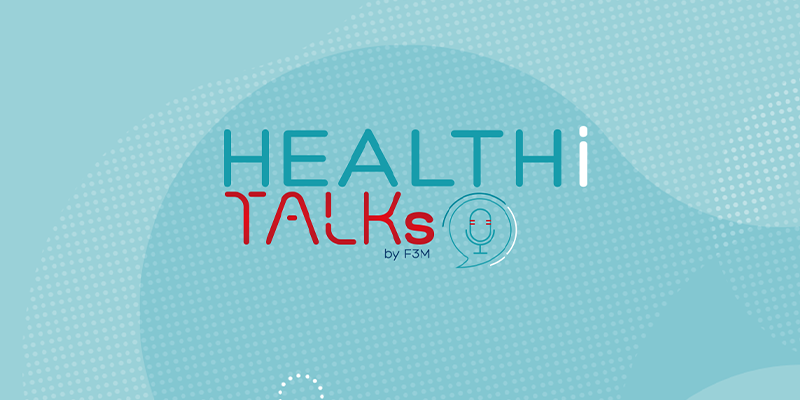 Healthi Talks by F3M